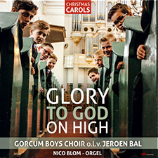 Glory to God on high - Gorcum Boys Choir Glory to God on high - Gorcum Boys Choir